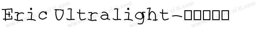 Eric Ultralight字体转换